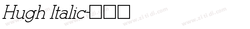 Hugh Italic字体转换
